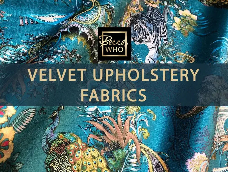 Velvet Upholstery Fabric from Designer Becca Who for Statement interiors