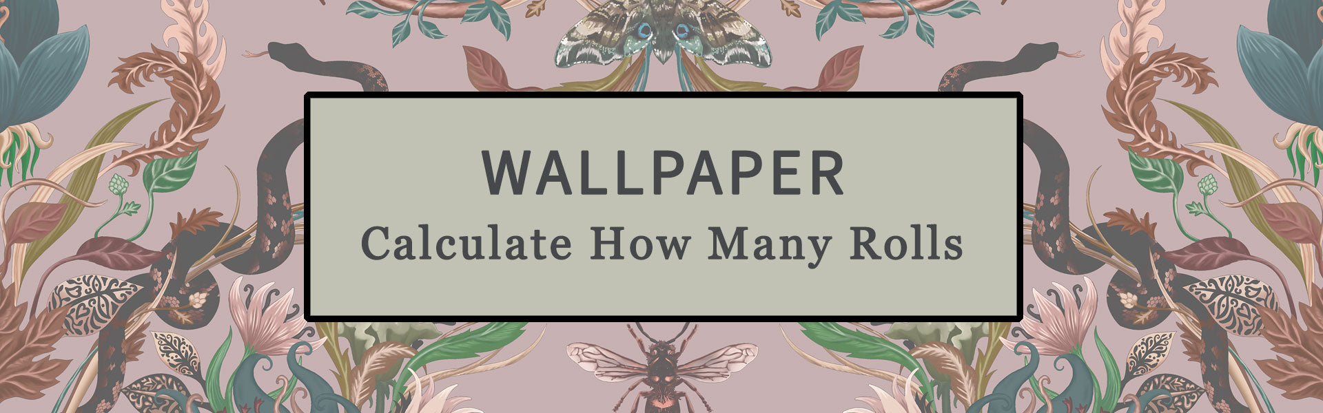 Calculate How Many Rolls of Wallpaper Needed