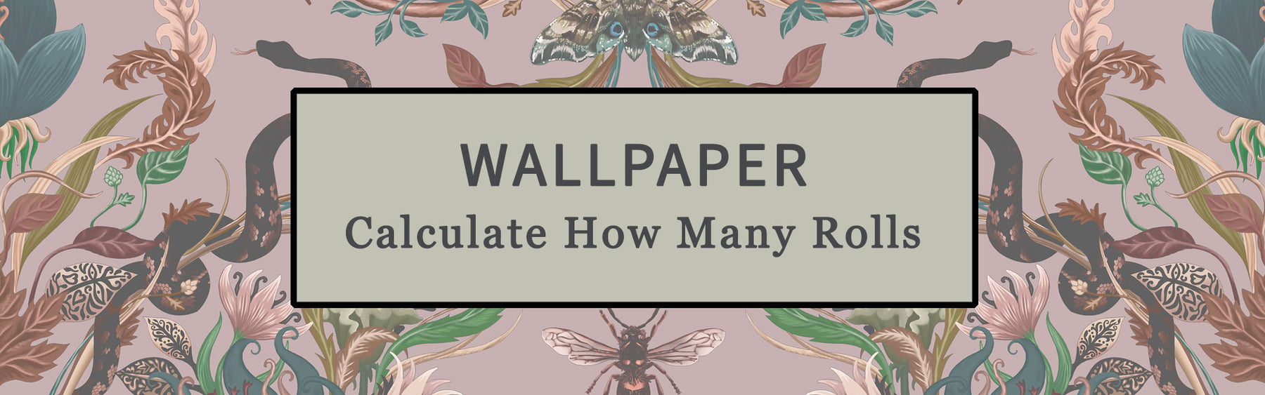 How To Calculate the Number of Wallpaper Rolls required Becca Who